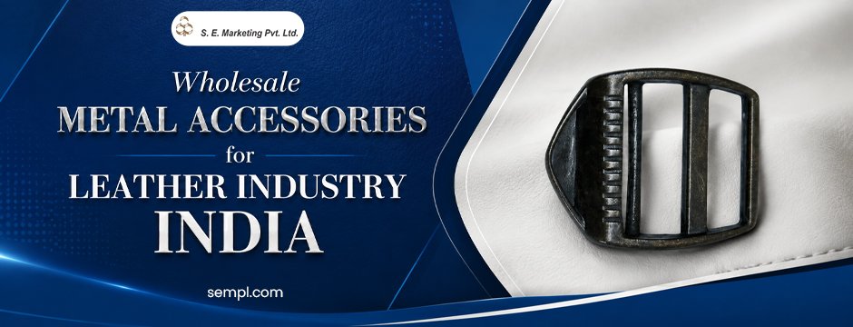 wholesale metal accessories for leather industry India